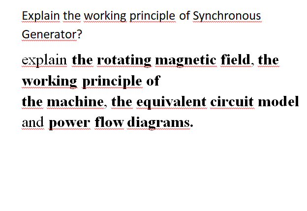 Solved Explain the working principle of Synchronous | Chegg.com