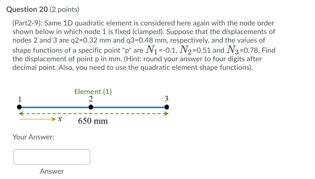 Solved Question 20 (2 points) (Part2-9): Same 1D quadratic | Chegg.com