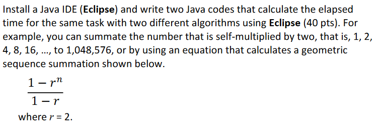 Solved Install a Java IDE (Eclipse) and write two Java codes | Chegg.com