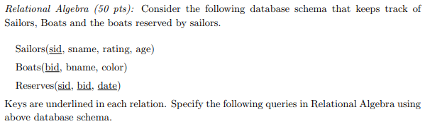 Relational Algebra (50 pts): Consider the following | Chegg.com