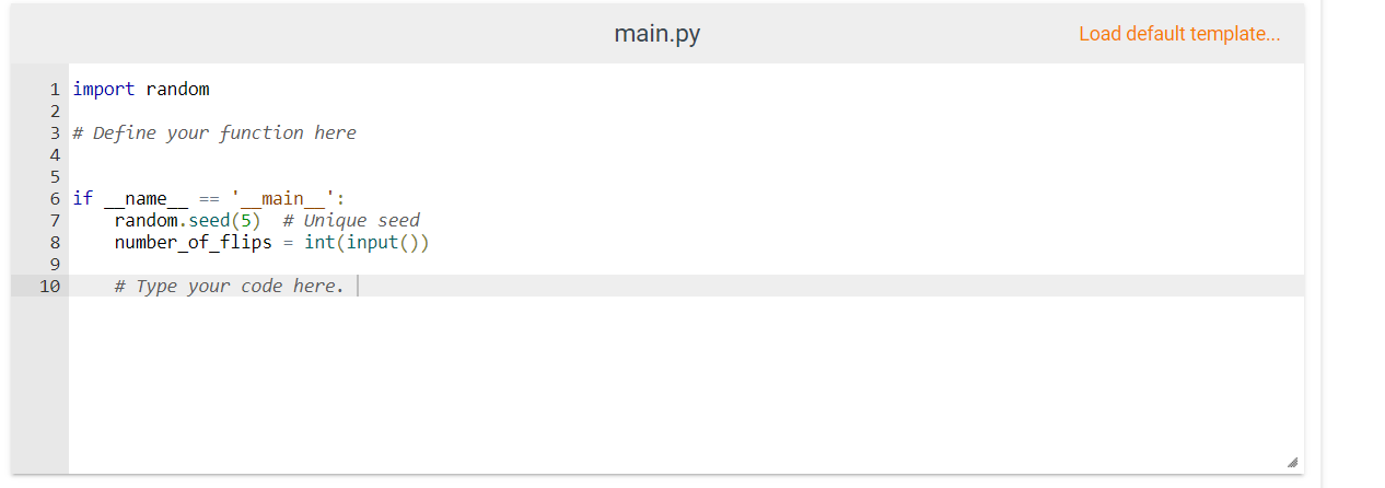 Solved Define a function named coin_flip that returns | Chegg.com