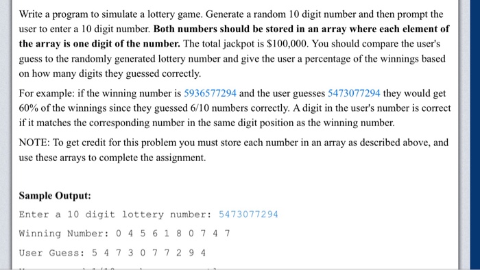 Solved Write a program to simulate a lottery game. Generate | Chegg.com