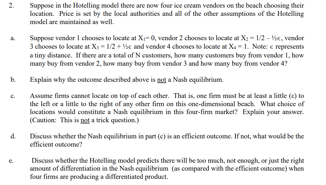 Solved 2. Suppose in the Hotelling model there are now four | Chegg.com