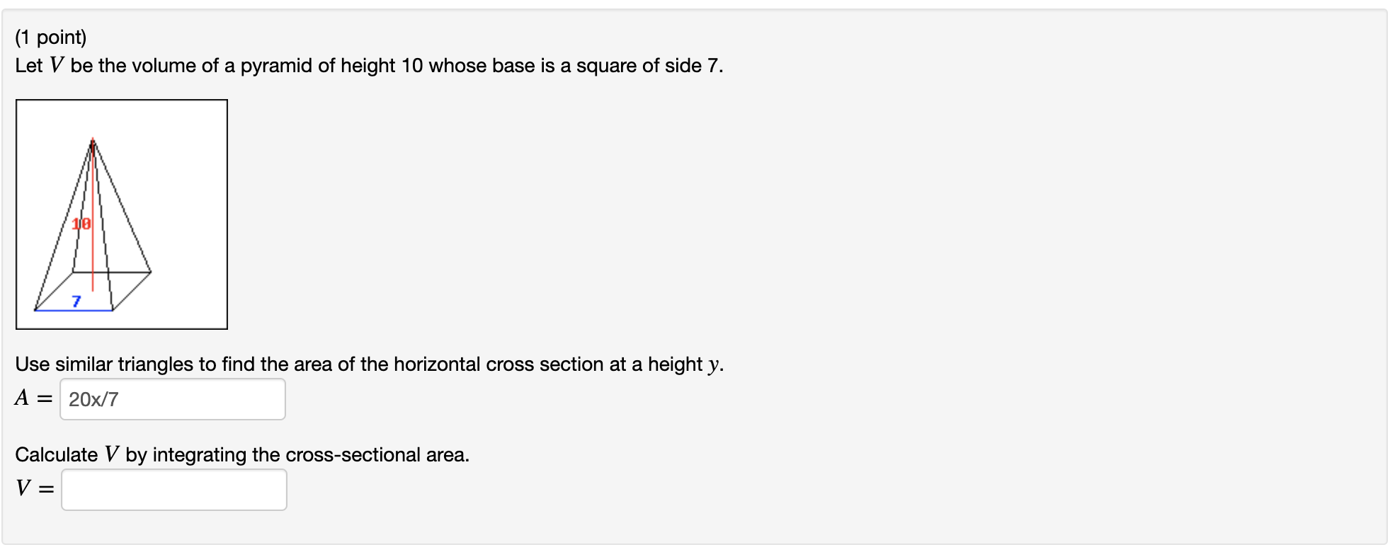 Solved (1 point) Let V be the volume of a pyramid of height | Chegg.com