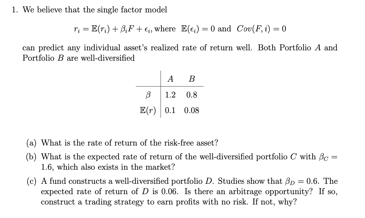 1. We believe that the single factor model ri= E(ri) | Chegg.com