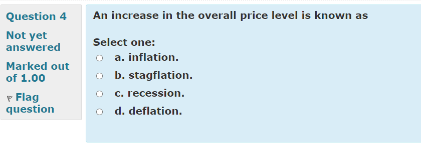 Solved An increase in the overall price level is known as | Chegg.com