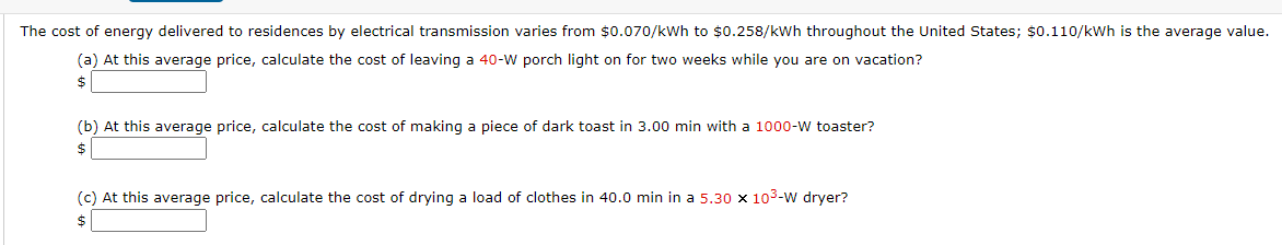 Solved The cost of energy delivered to residences by | Chegg.com