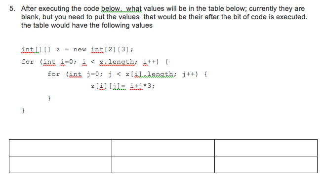 Solved 5. After executing the code below, what values will | Chegg.com