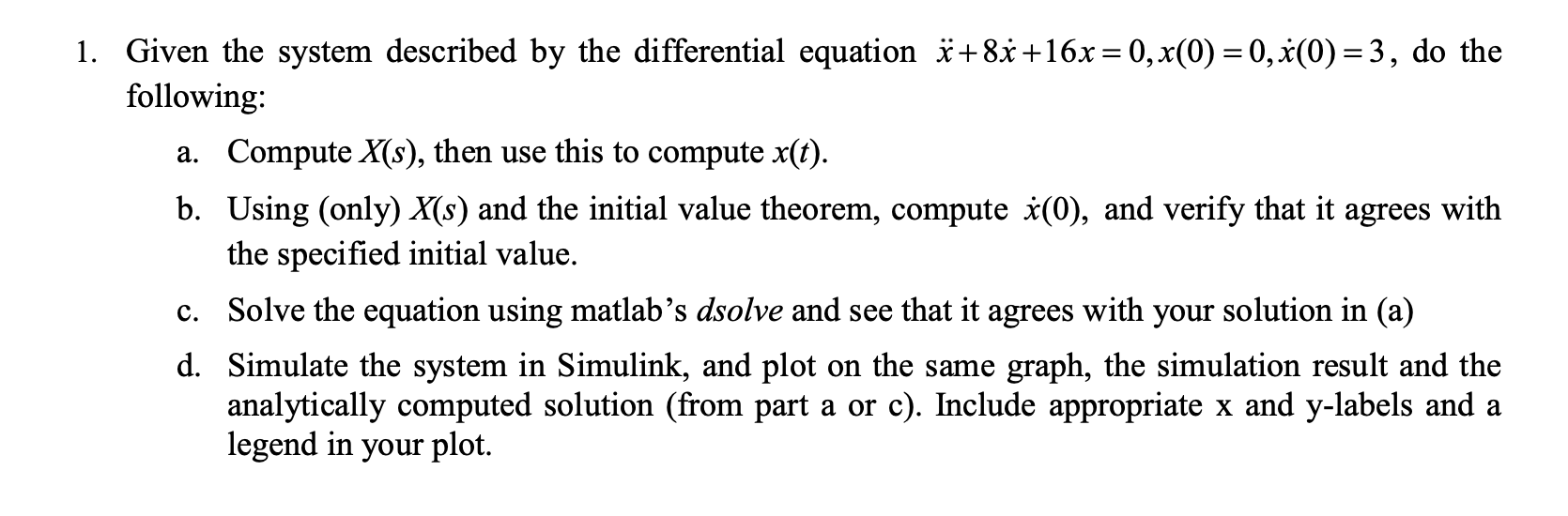 Solved 1. Given the system described by the differential | Chegg.com