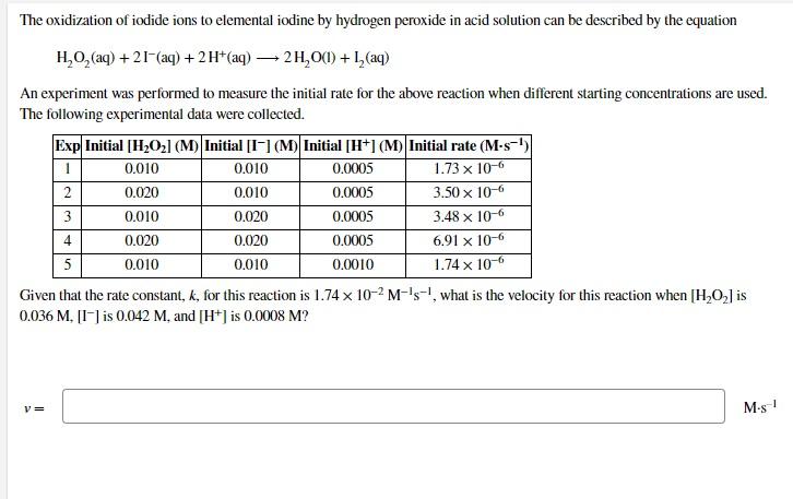 Solved H2O2(aq)+2I−(aq)+2H+(aq) 2H2O(l)+I2(aq) An experiment | Chegg.com