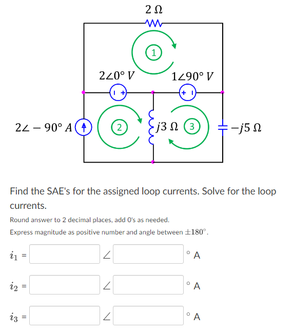 Solved Find The SAE's For The Assigned Loop Currents. Solve | Chegg.com