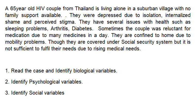 Solved A 65year Old HIV Couple From Thailand Is Living Alone Chegg