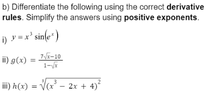 Solved B) Differentiate The Following Using The Correct | Chegg.com