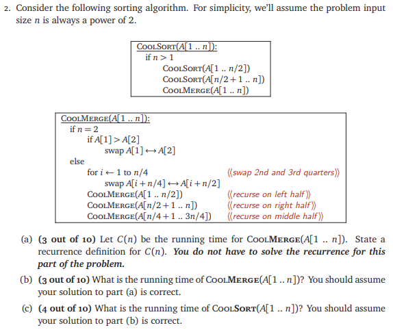 Solved 2. Consider the following sorting algorithm. For | Chegg.com