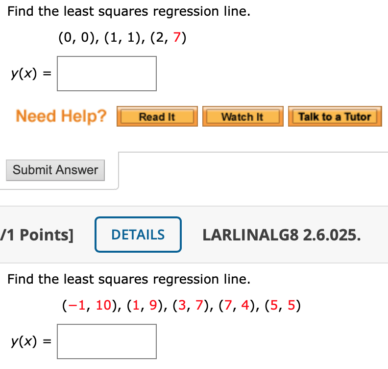 Solved Find the least squares regression line. (0, 0), (1, | Chegg.com