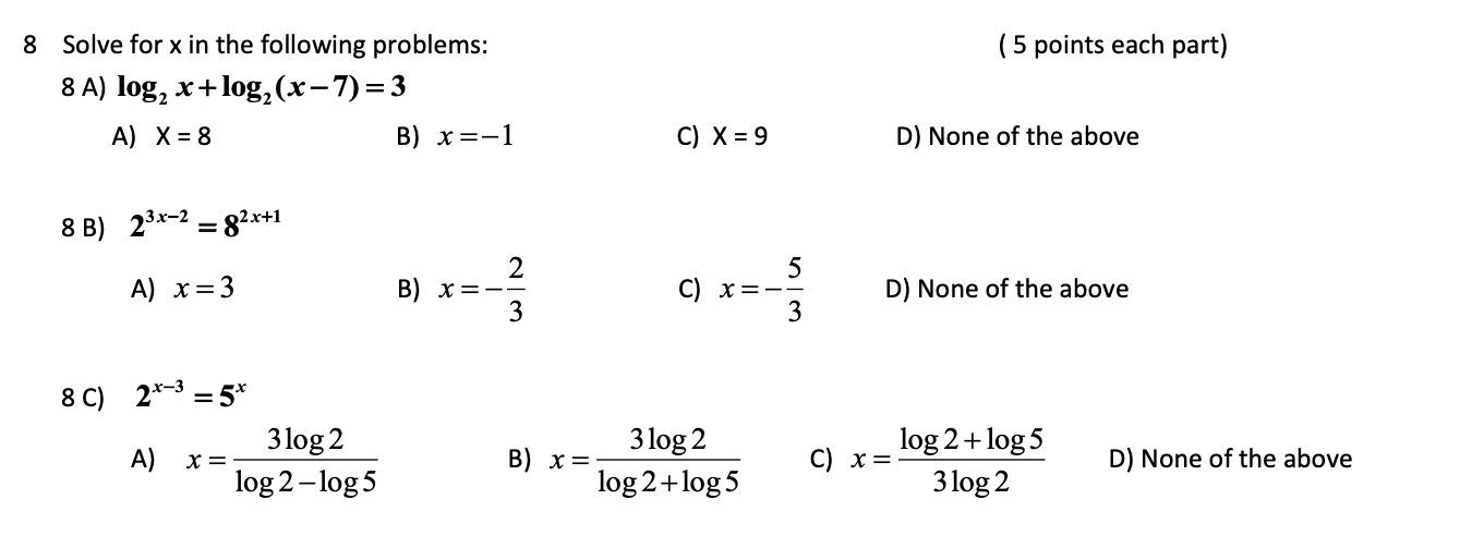 Solved (5 points each part) 8 Solve for x in the following | Chegg.com