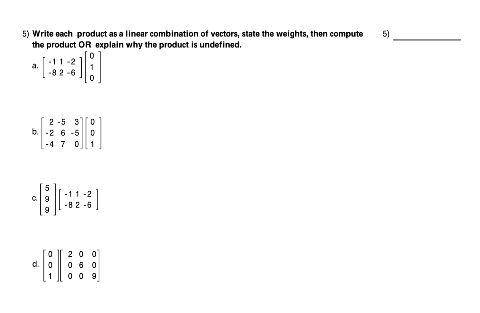 Solved write each product as a linear combination of chegg