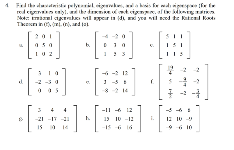 Solved 4. Find the characteristic polynomial, eigenvalues, | Chegg.com