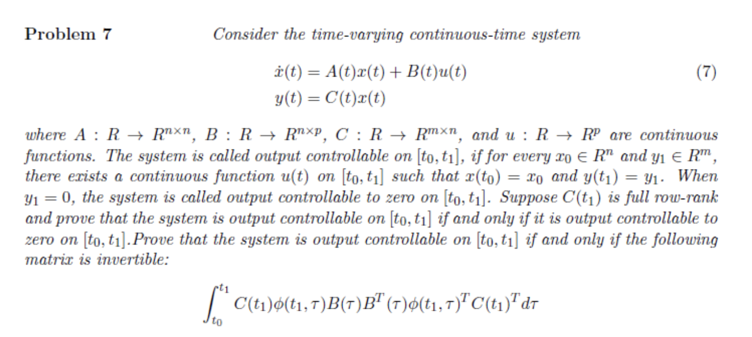 Problem 7 Consider The Time-varying Continuous-time | Chegg.com