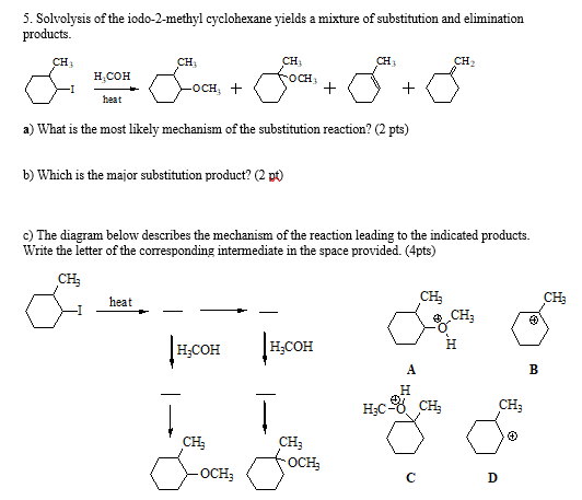 Solved 5. Solvolysis of the iodo-2-methyl cyclohexane yields | Chegg.com