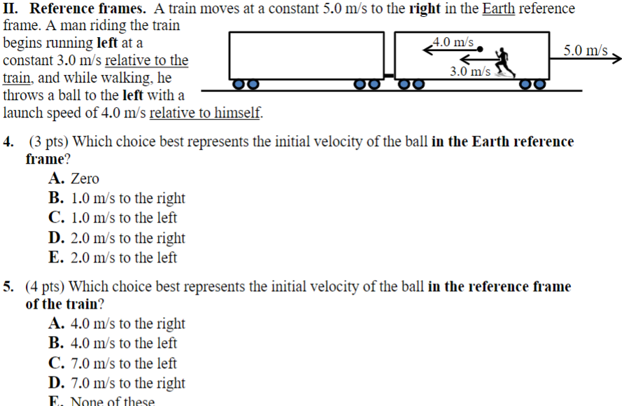Reference Frame Train Solved II. Reference frames. A train moves at a constant 5.0 | Chegg.com