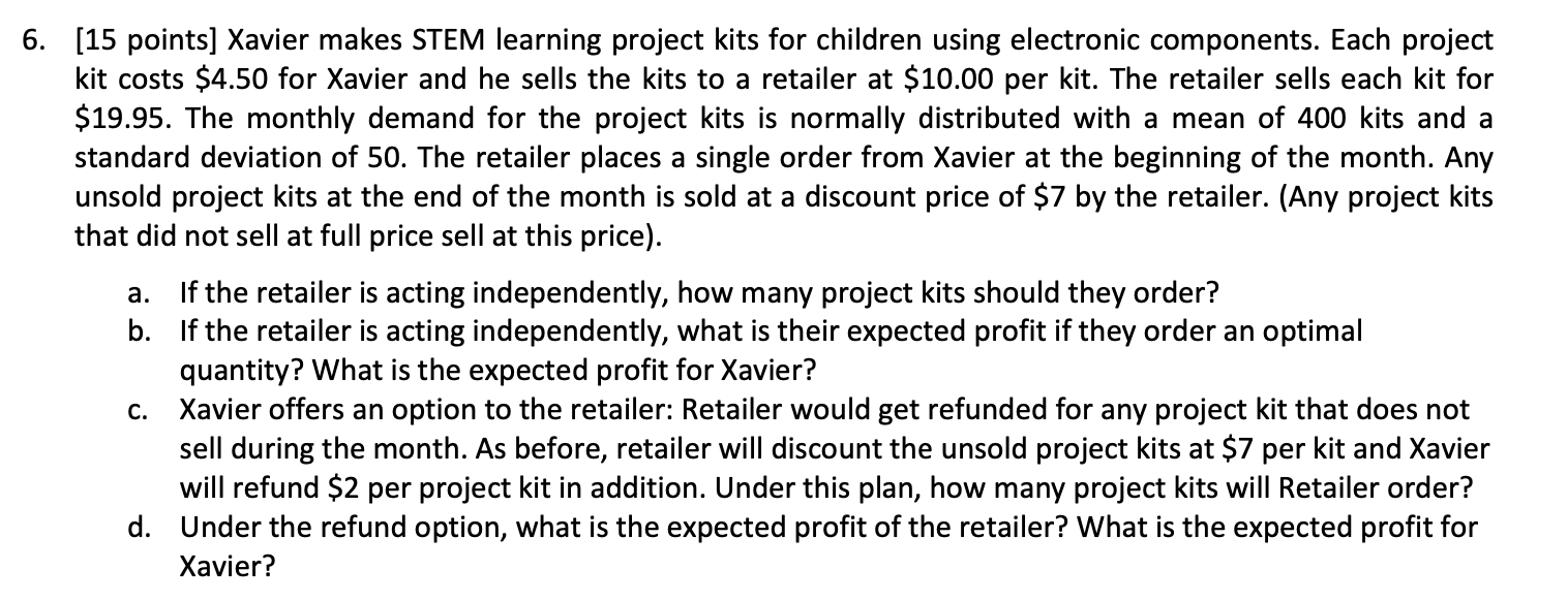 [15 ﻿points] ﻿Xavier makes STEM learning project kits | Chegg.com