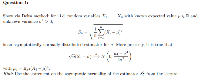 Solved Question 1:Show via Delta method: for i.i.d. ﻿random | Chegg.com