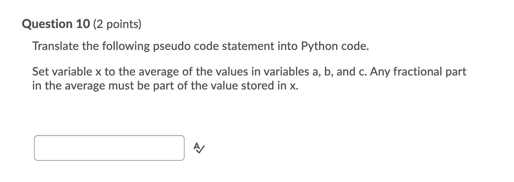 Solved Question 10 (2 points) Translate the following pseudo | Chegg.com