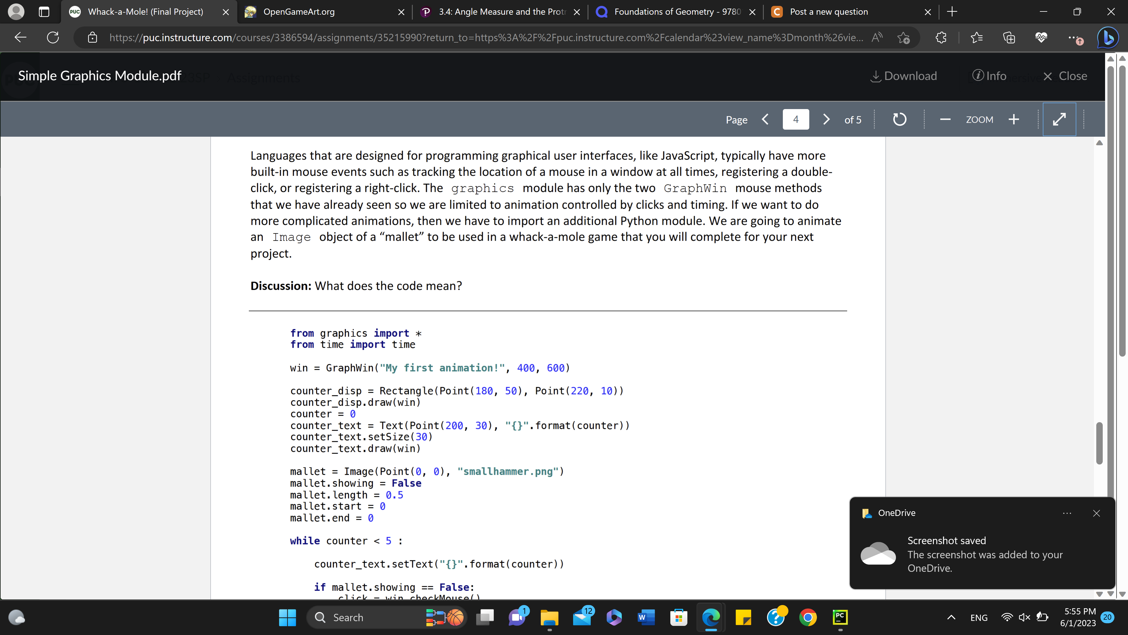 Languages that are designed for programming graphical user interfaces, like JavaScript, typically have more built-in mouse ev