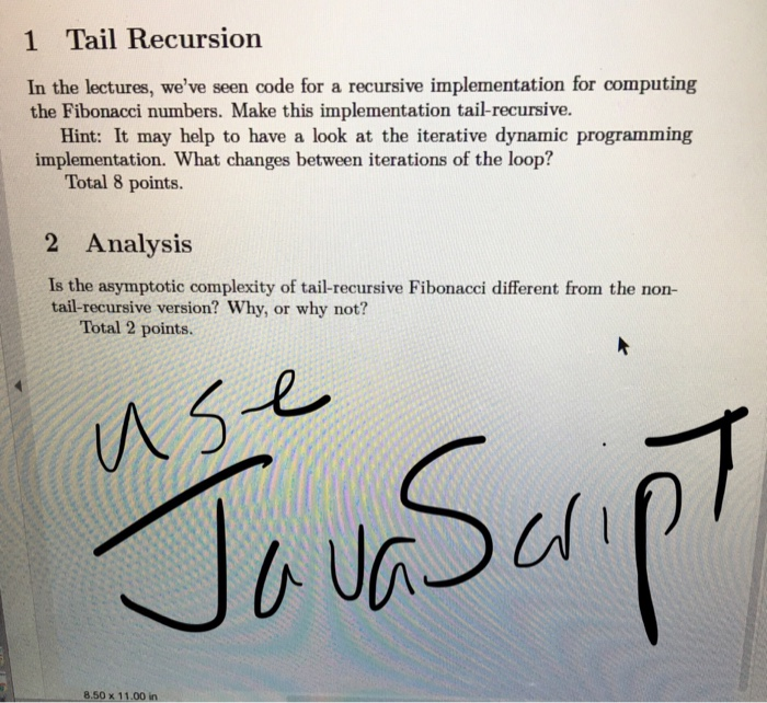 Solved 1 Tail Recursion In the lectures, we've seen code for | Chegg.com
