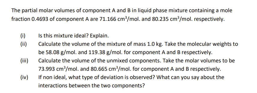 Solved The partial molar volumes of component A and B in | Chegg.com
