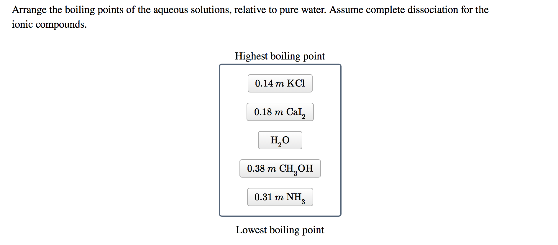 solved-arrange-the-boiling-points-of-the-aqueous-solutions-chegg