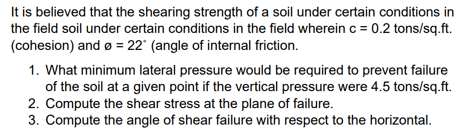 Solved It is believed that the shearing strength of a soil | Chegg.com