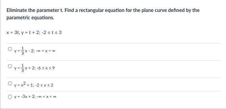 Solved Eliminate the parameter t. Find a rectangular | Chegg.com