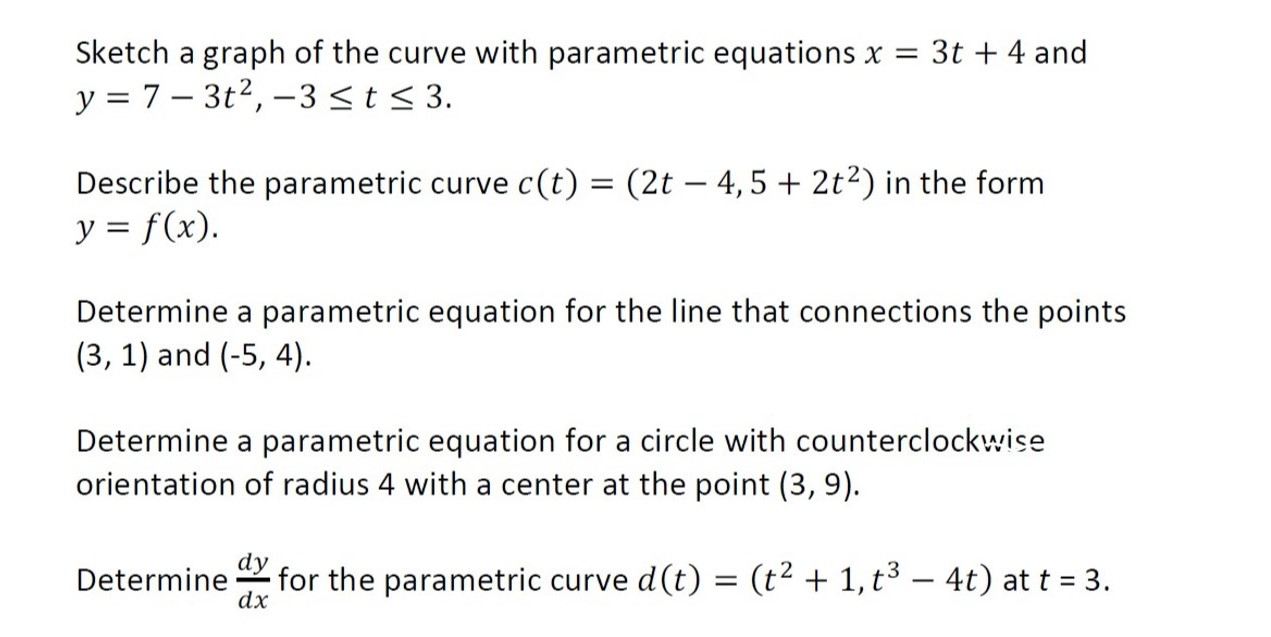 Solved Sketch a graph of the curve with parametric equations | Chegg.com