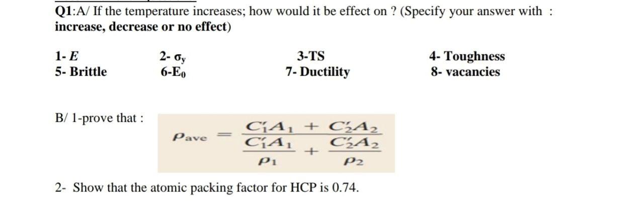 Solved Q1:A/ If the temperature increases; how would it be | Chegg.com