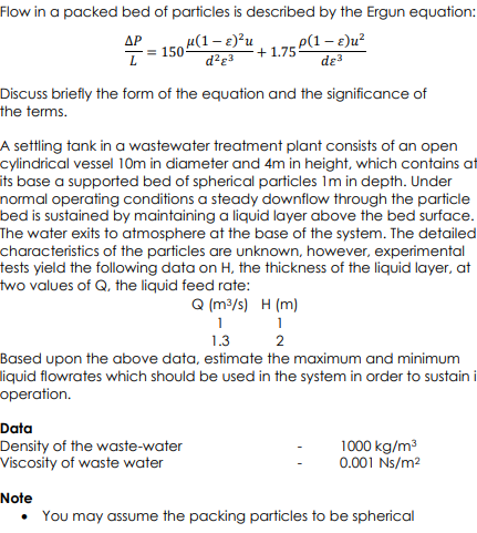 Flow In A Packed Bed Of Particles Is Described By The Chegg Com