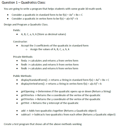Solved Question 1 - Quadratics Class: You are going to write | Chegg.com