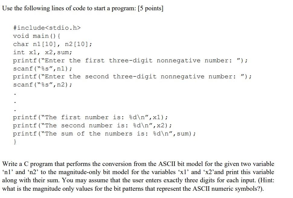 Solved Use the following lines of code to start a program: | Chegg.com