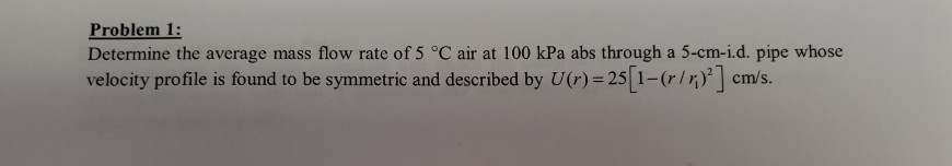 Solved Problem 1: Determine the average mass flow rate of 5 | Chegg.com