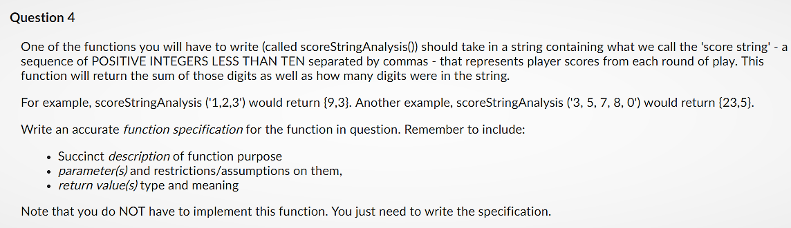 Solved Question 4 One of the functions you will have to | Chegg.com