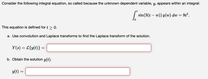 Solved Consider The Following Integral Equation, So Called | Chegg.com