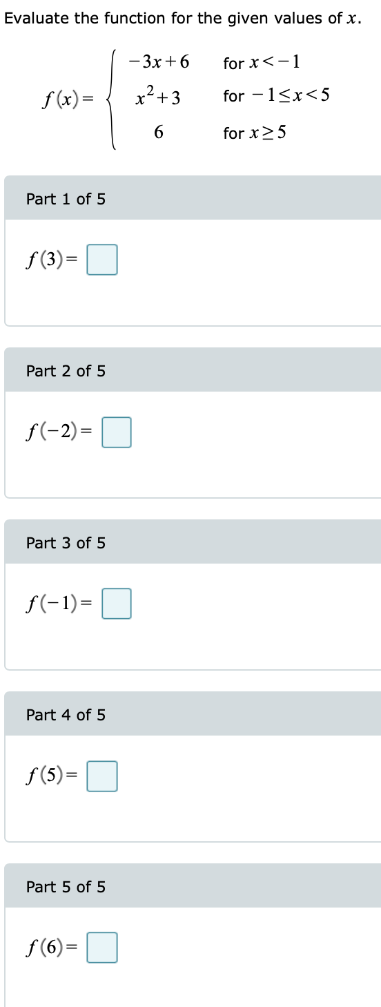 Solved Evaluate the function for the given values of x. | | Chegg.com