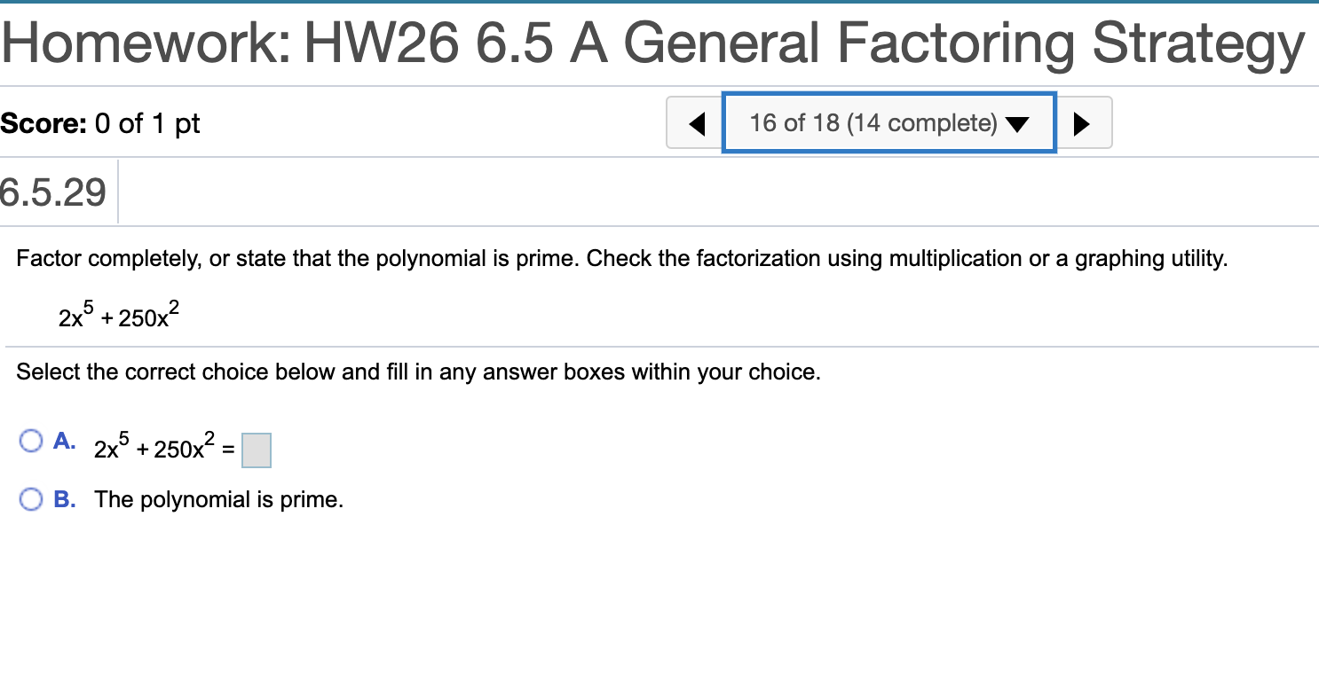 Solved Homework: HW26 6.5 A General Factoring Strategy | Chegg.com
