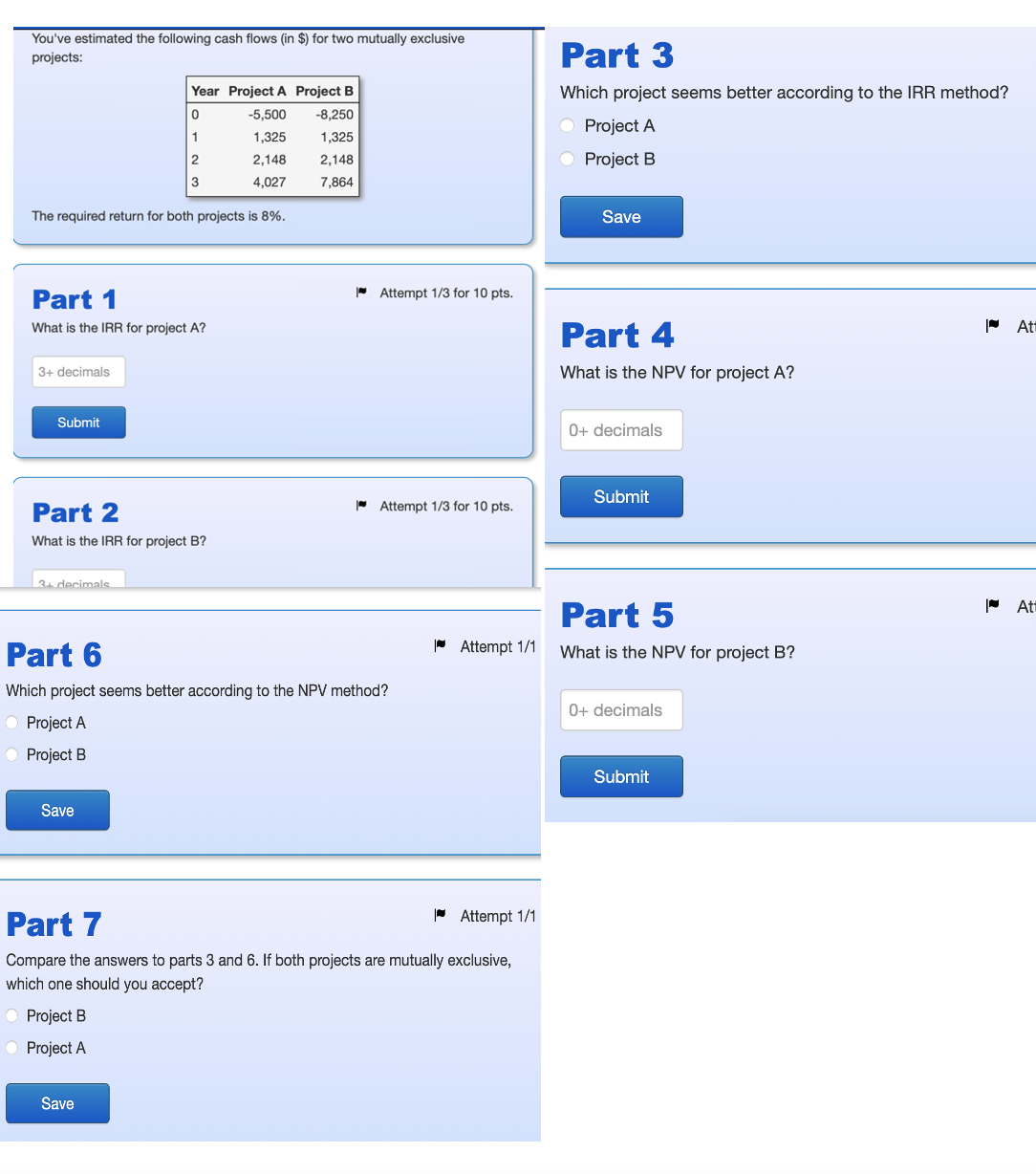 Solved Year - Project A Project B 0 -5,500 -8,250 1 1,325 | Chegg.com