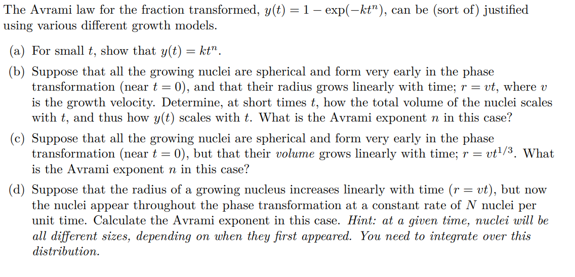 Solved The Avrami Law For The Fraction Transformed, | Chegg.com