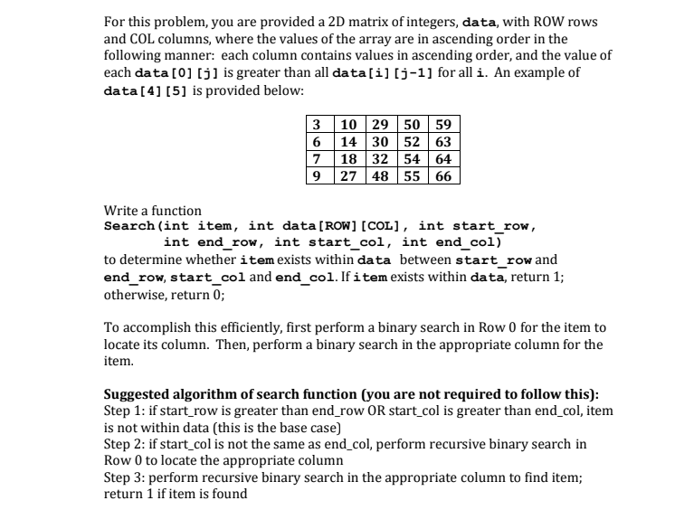 Solved For this problem, you are provided a 2D matrix of | Chegg.com
