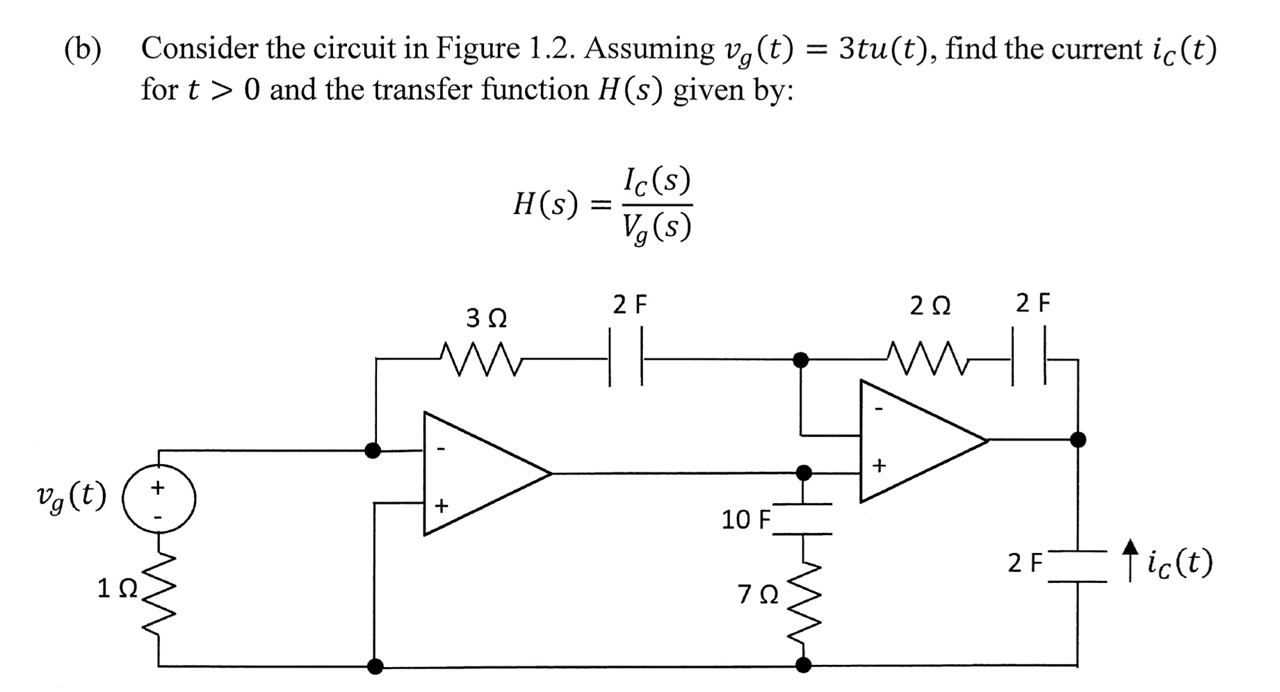 Solved Consider The Circuit In Figure 1 2 Assuming Vg 3t Chegg Com