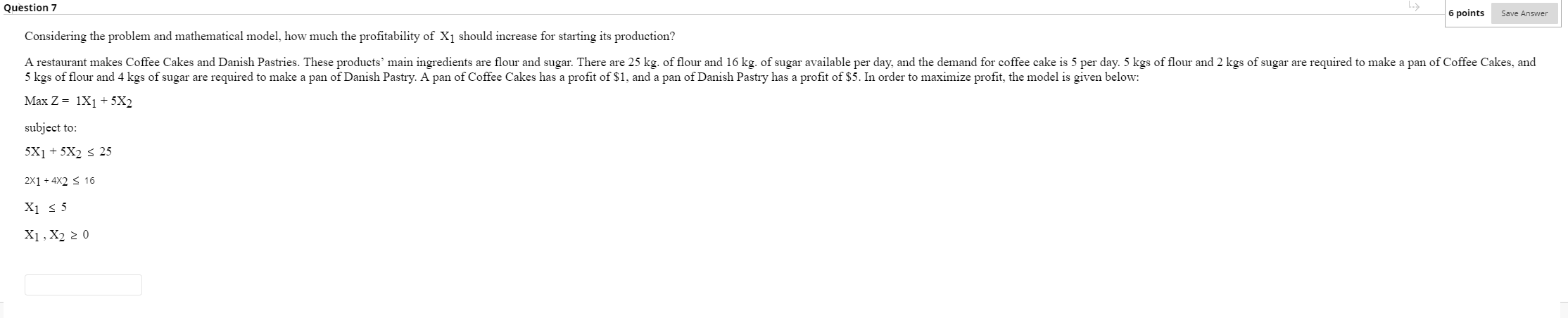 Solved Question 7 6 points Save Answer Considering the | Chegg.com