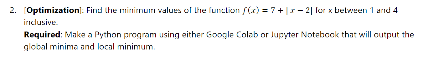 Solved 2. [Optimization]: Find the minimum values of the | Chegg.com